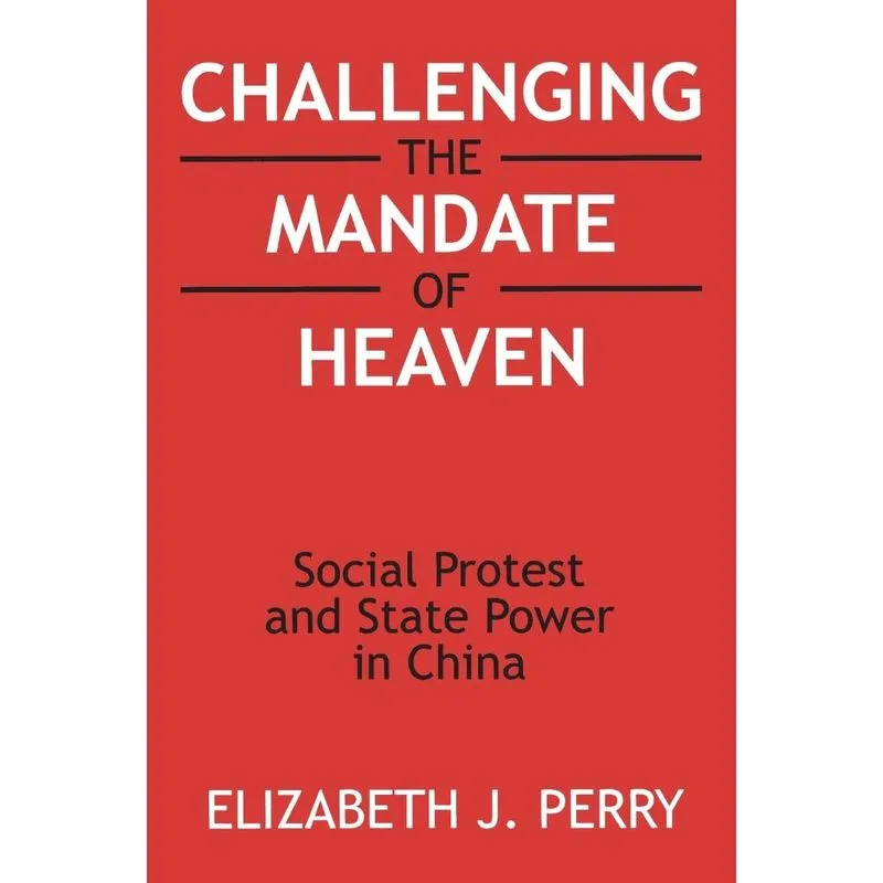 Challenging the Mandate of Heaven