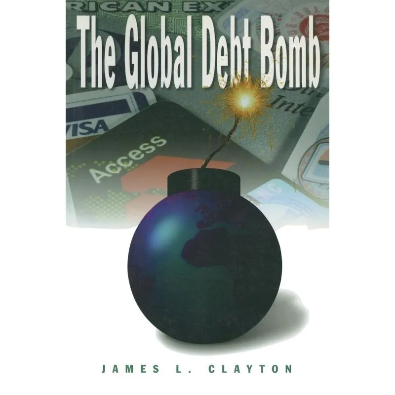 The Global Debt Bomb