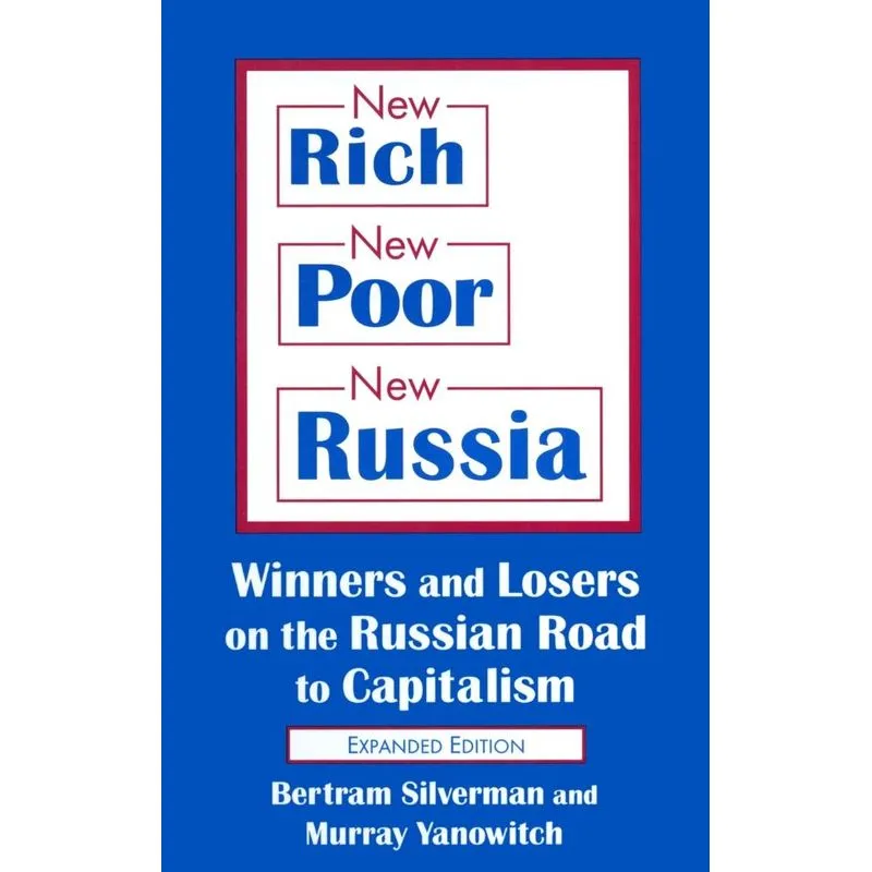New Rich, New Poor, New Russia