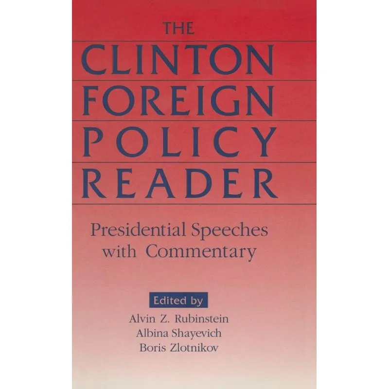 Clinton Foreign Policy Reader