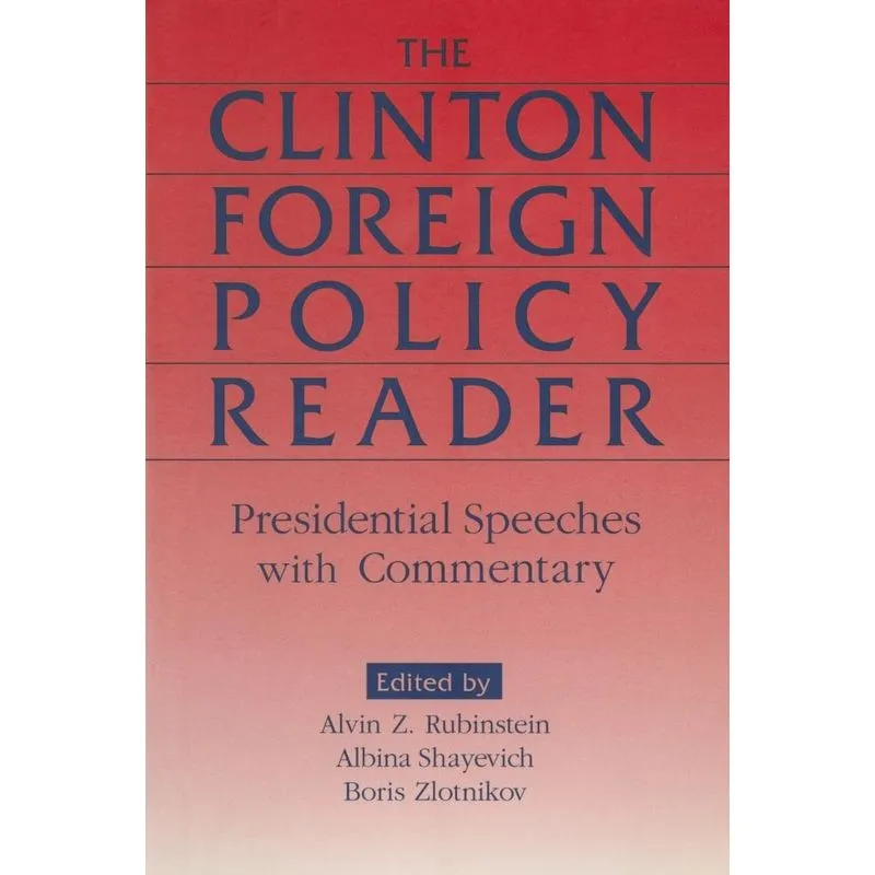 Clinton Foreign Policy Reader