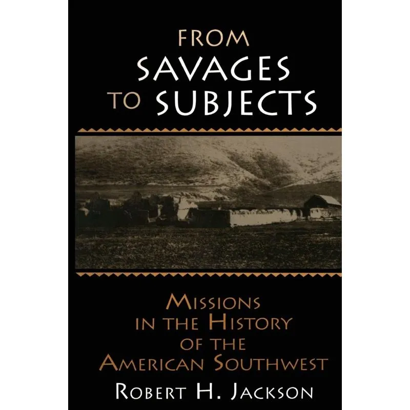 From Savages to Subjects