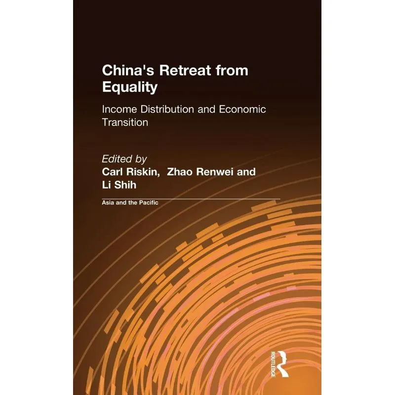 Chinas Retreat from Equality