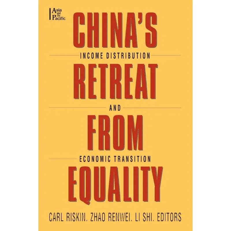 Chinas Retreat from Equality