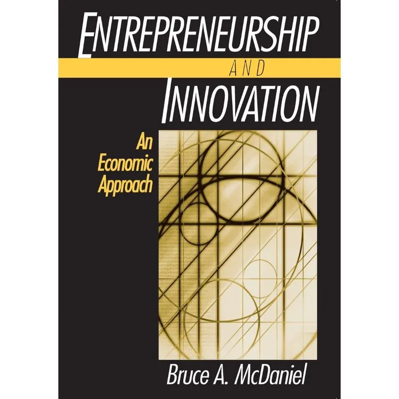 Entrepreneurship and Innovation