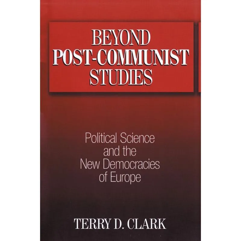 Beyond Post-communist Studies