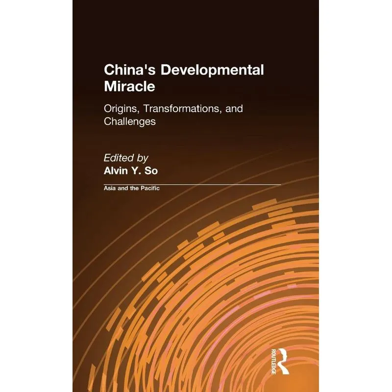 Chinas Developmental Miracle