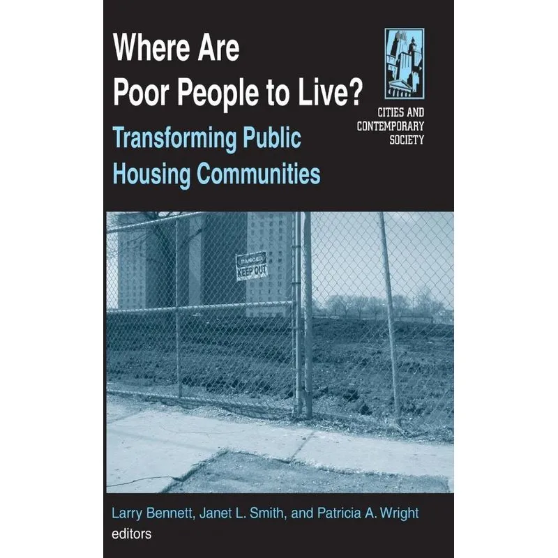 Where are Poor People to Live?