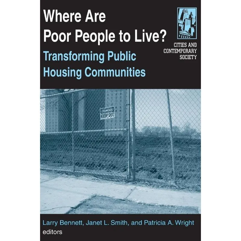 Where are Poor People to Live?
