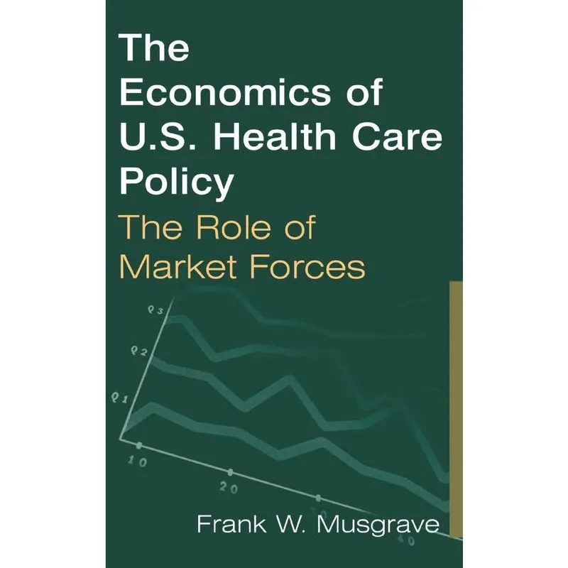 Livro The Economics of u. S. Health Care Policy