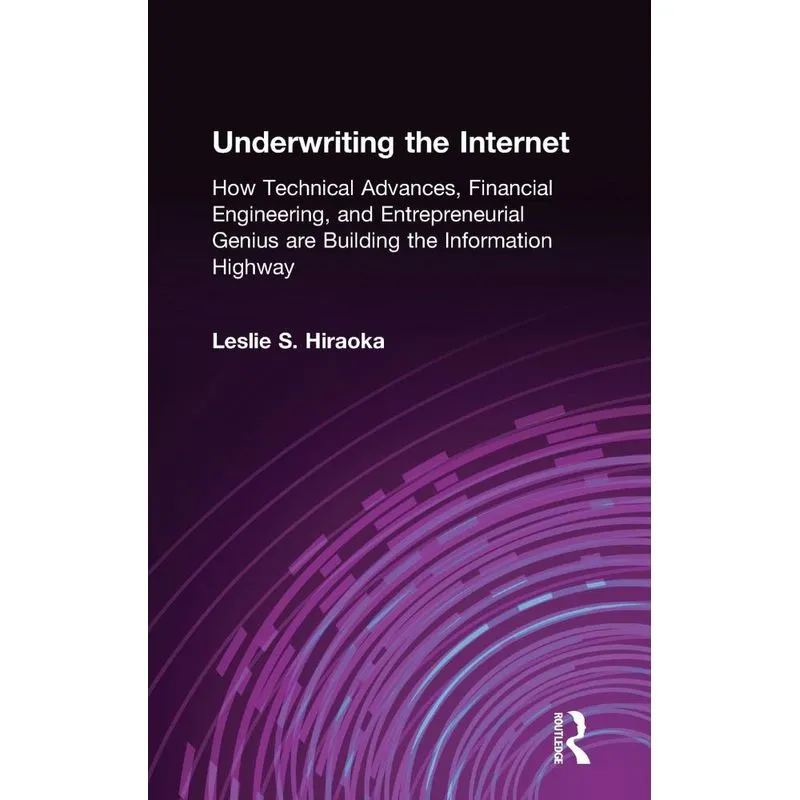 Underwriting the Internet