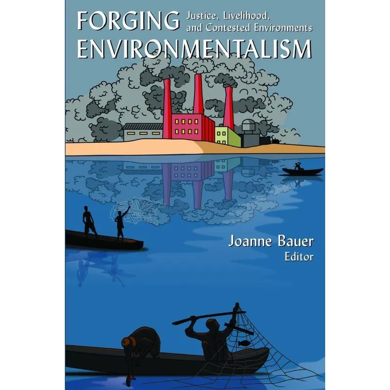 Forging Environmentalism