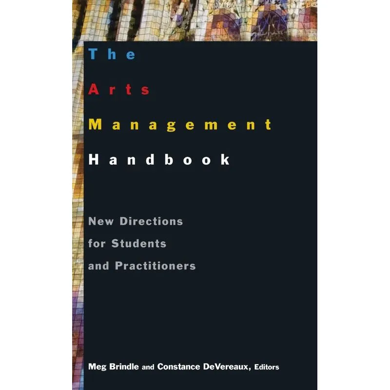 The Arts Management Handbook