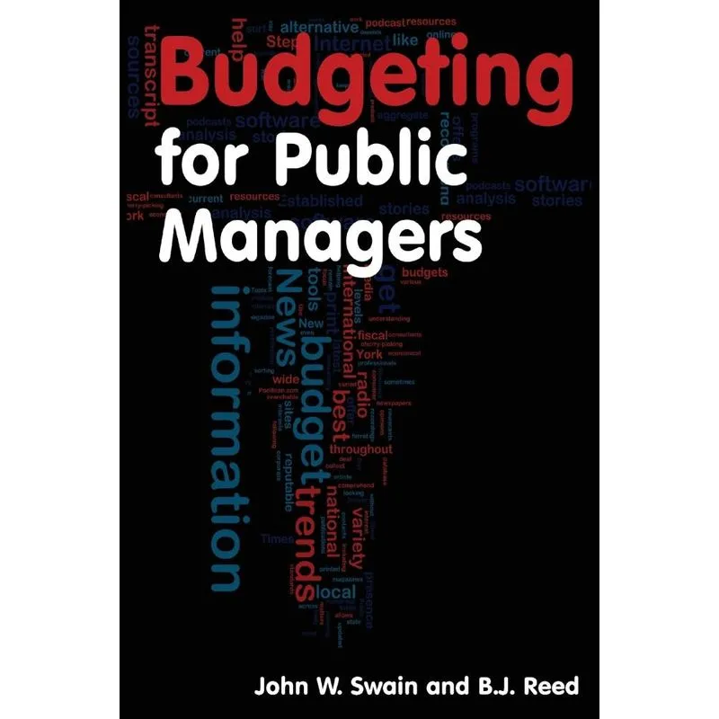 Budgeting for Public Managers