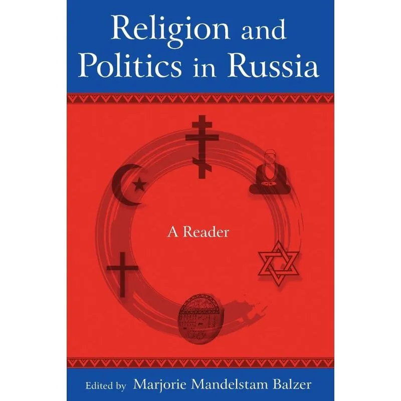 Religion and Politics in Russia