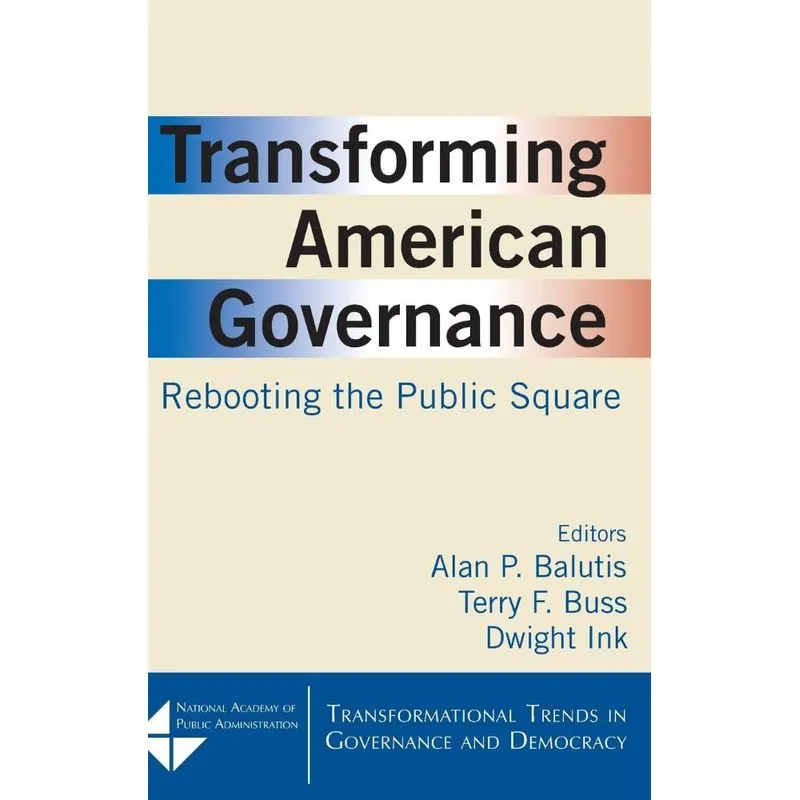 Transforming American Governance