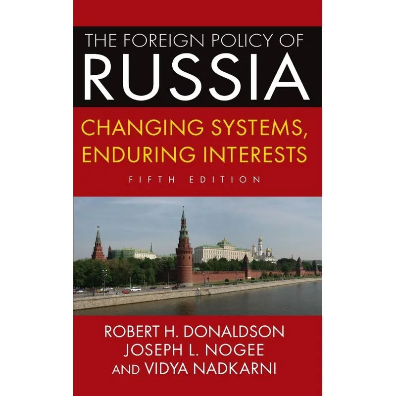 The Foreign Policy of Russia