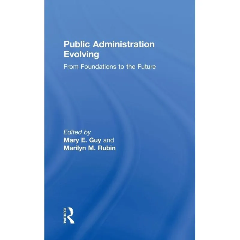 Public Administration Evolving