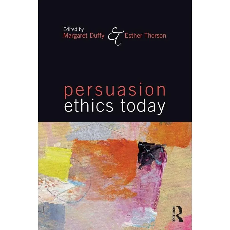 Persuasion Ethics Today