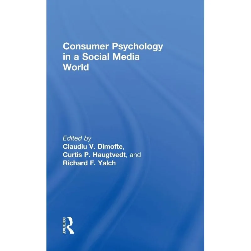 Consumer Psychology in a Social Media World