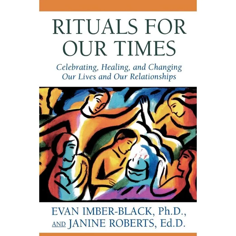 Rituals for Our Times