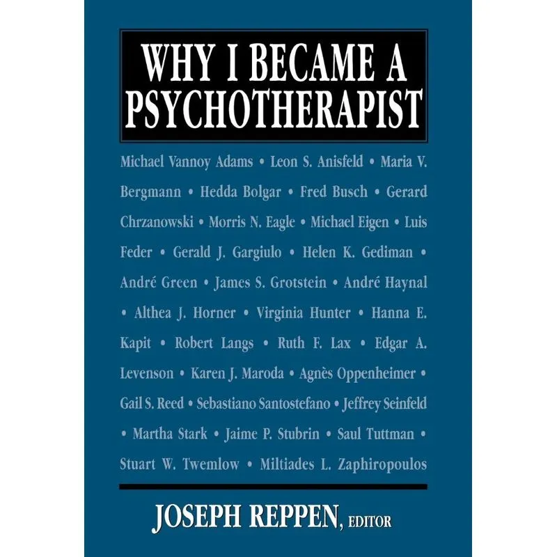 Why I Became a Psychotherapist