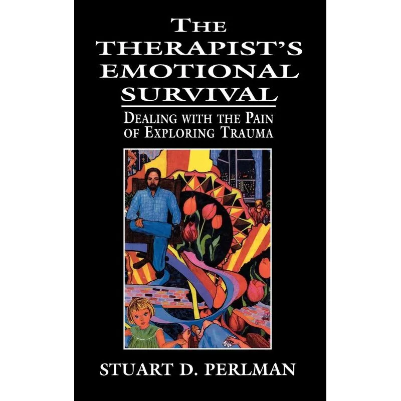The Therapists Emotional Survival