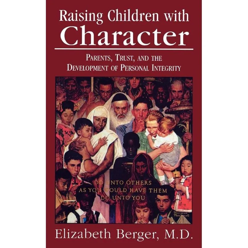 Raising Children with Character