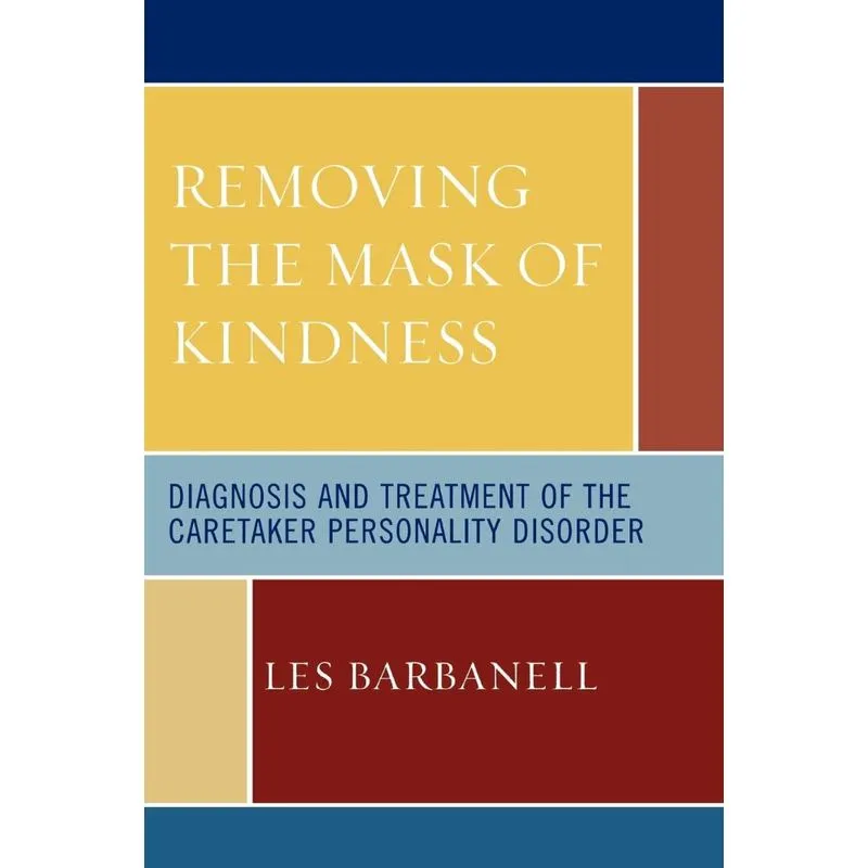 Removing the Mask of Kindness