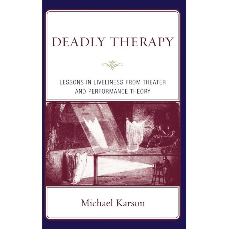 Deadly Therapy