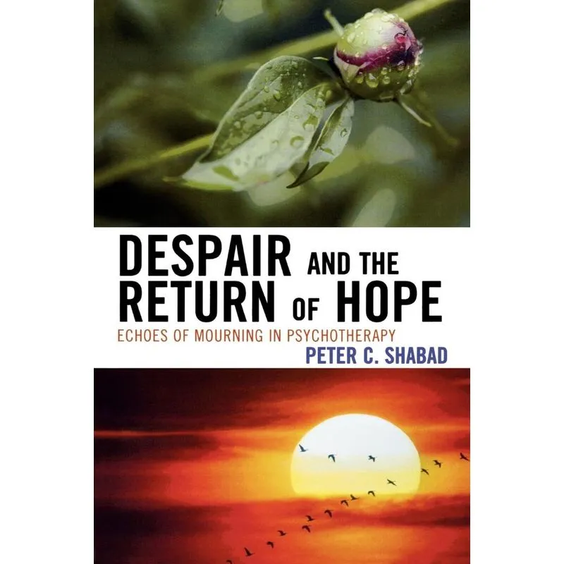 Despair and the Return of Hope