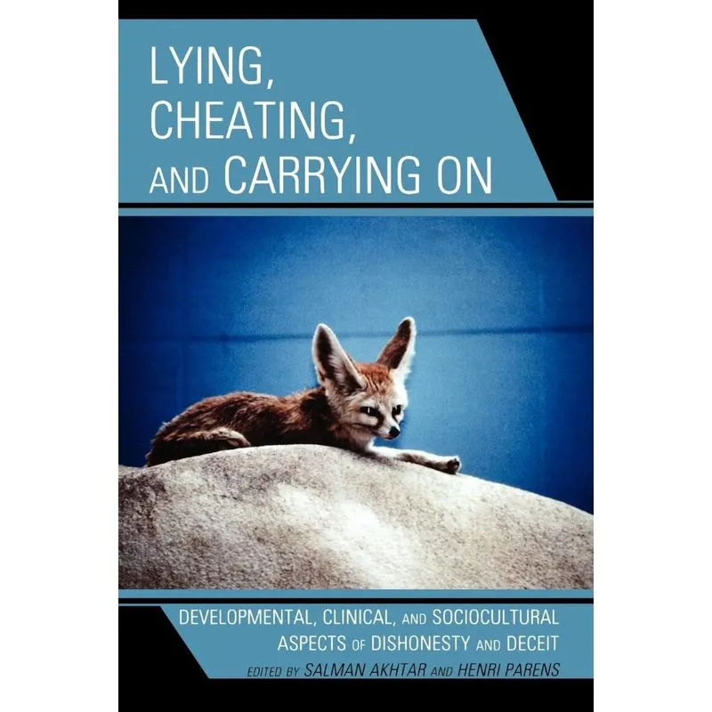 Lying, Cheating, and Carrying On