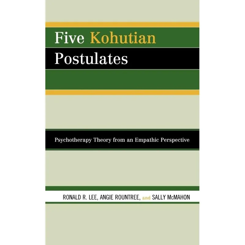 Five Kohutian Postulates
