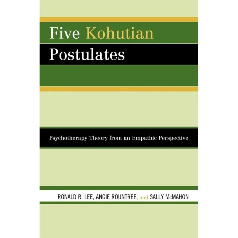 Five Kohutian Postulates