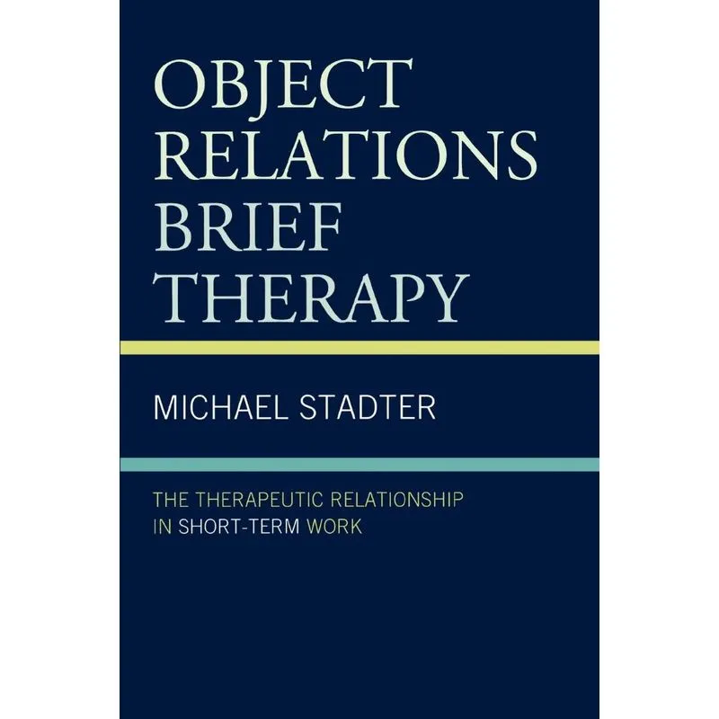 Object Relations Brief Therapy