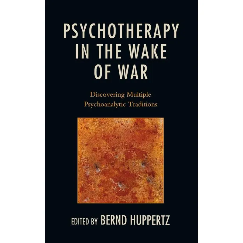 Psychotherapy in the Wake of War