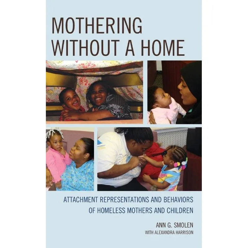 Mothering Without a Home