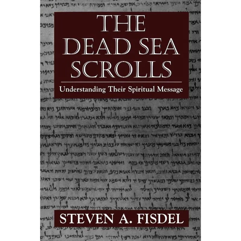 The Dead Sea Scrolls
