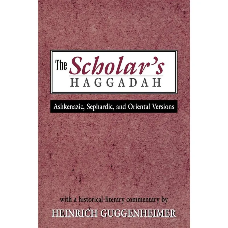 The Scholars Haggadah