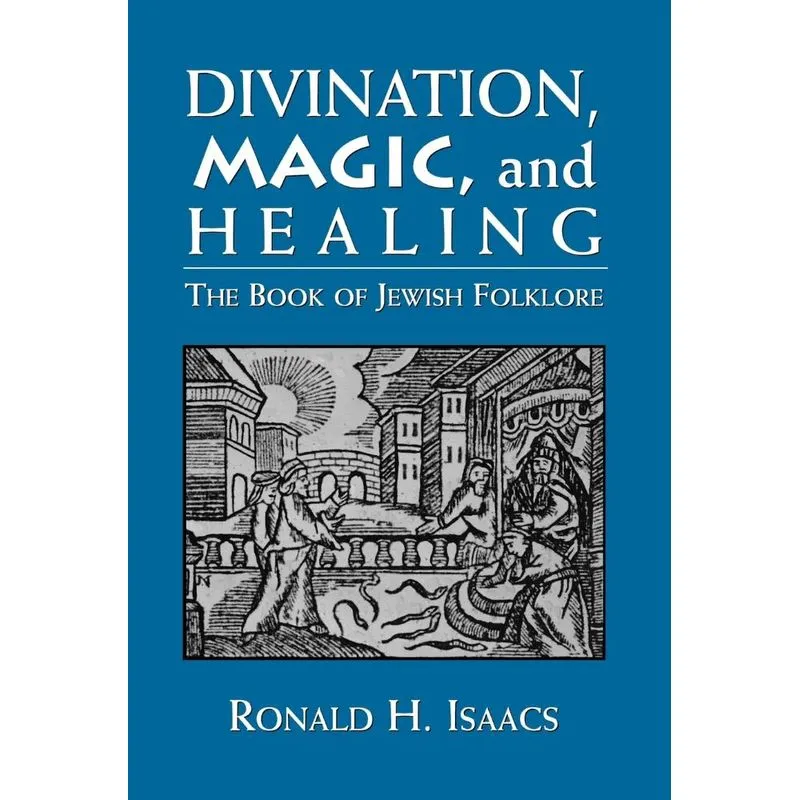 Divination, Magic, and Healing