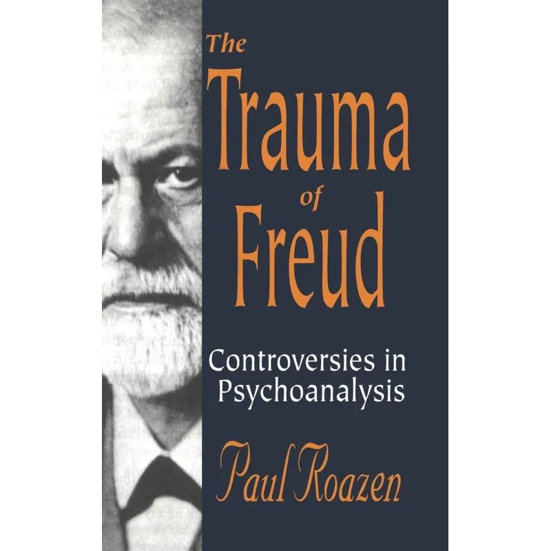 The Trauma of Freud
