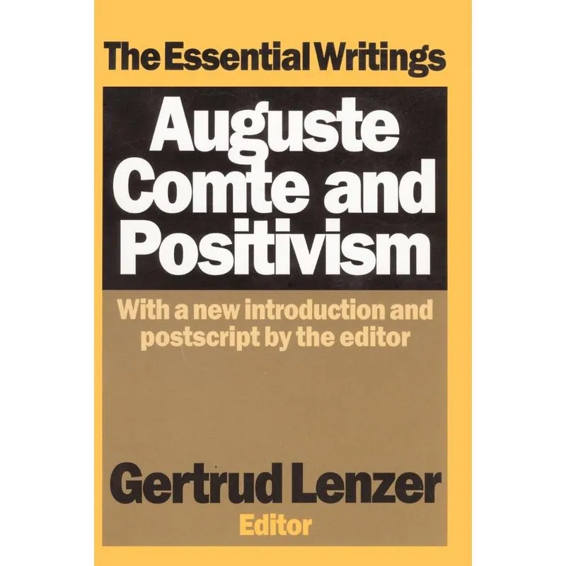 Auguste Comte and Positivism