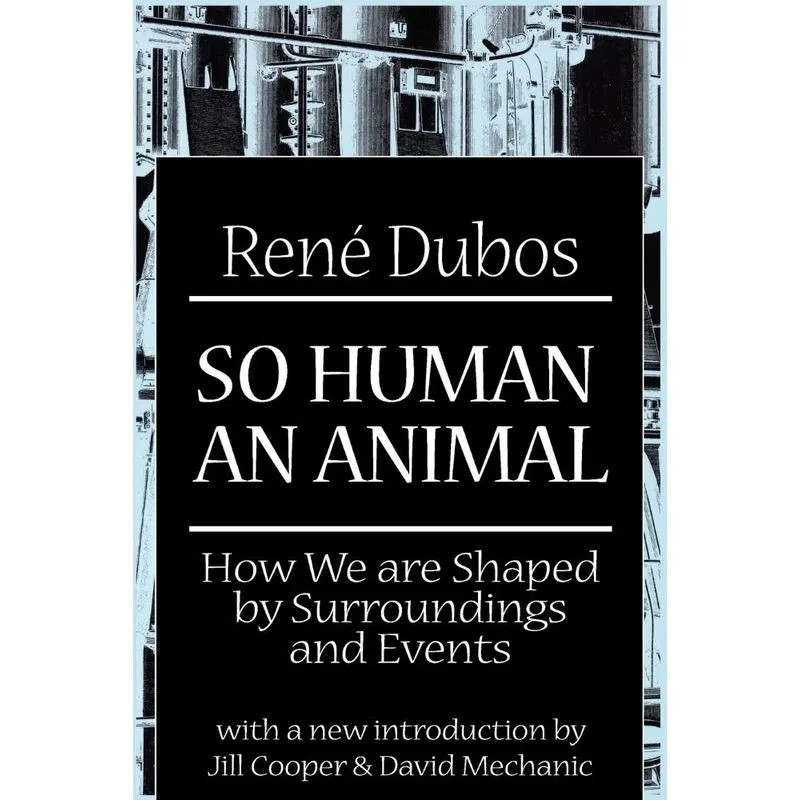 So Human an Animal