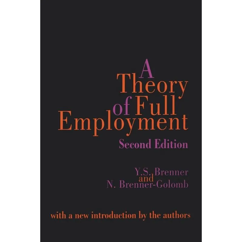 A Theory of Full Employment