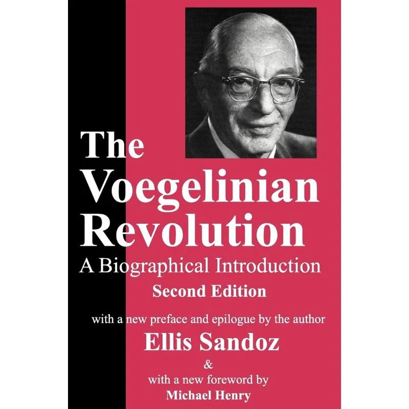 The Voegelinian Revolution