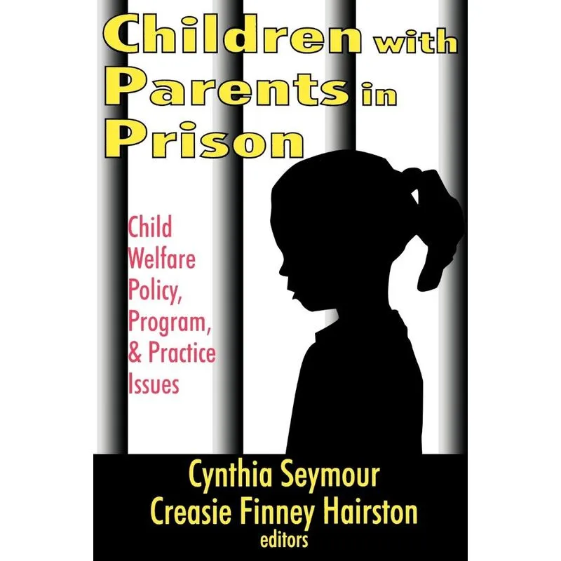Children with Parents in Prison