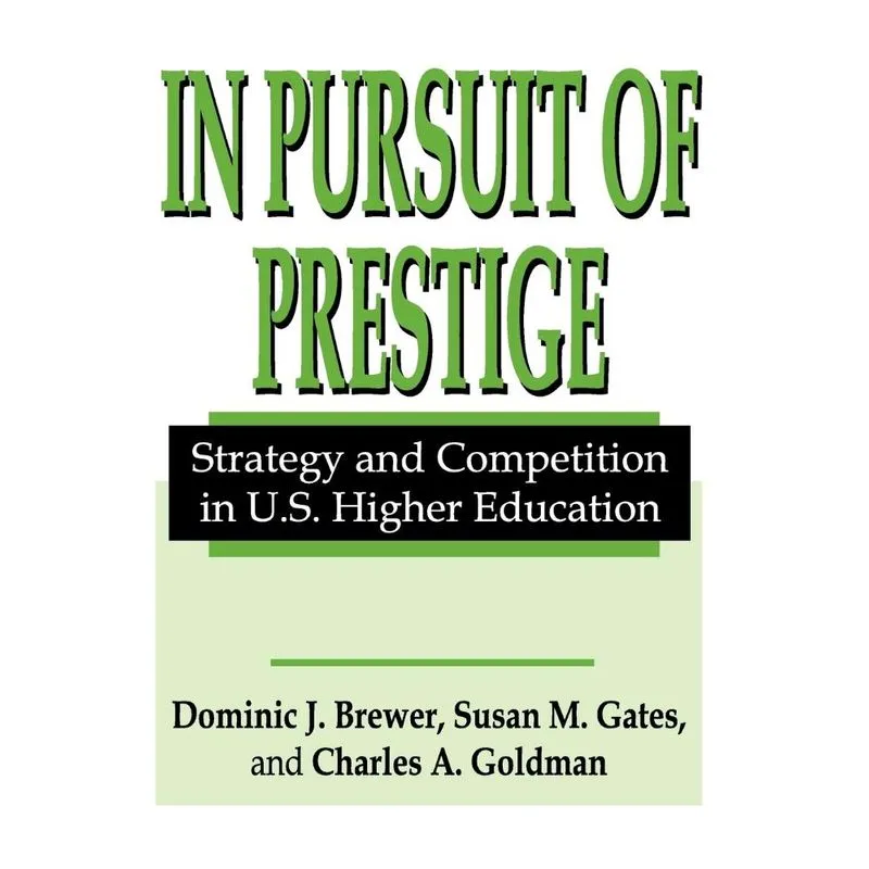 In Pursuit of Prestige