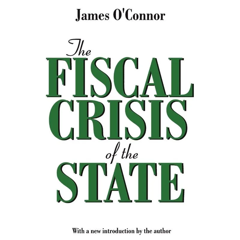 The Fiscal Crisis of the State