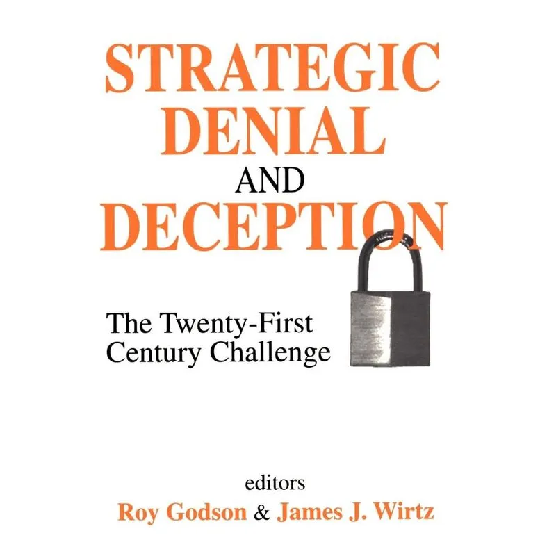Strategic Denial and Deception