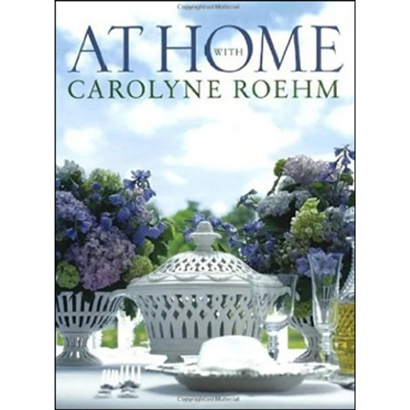AT HOME WITH CAROLYNE ROEHM